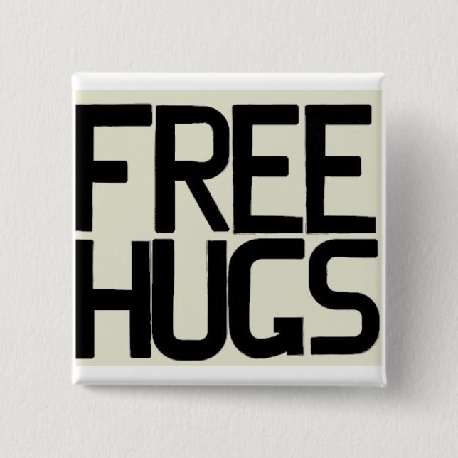 GIVE ME FREE HUGS 15 CM SQUARE BADGE (Front)