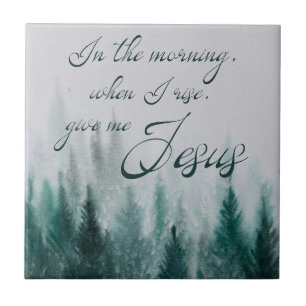 Give Me Jesus Pine Tree          Ceramic Tile
