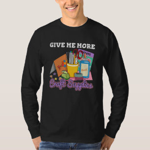 Give me more craft supplies for a Card Crafter T-Shirt