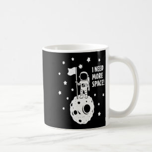 Give Me More Space Funny Astronaut Moon Star Humou Coffee Mug