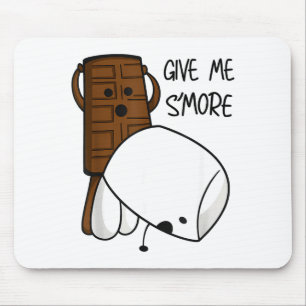 Give Me S’more Chocolate Adult Joke Funny Quote Mouse Pad
