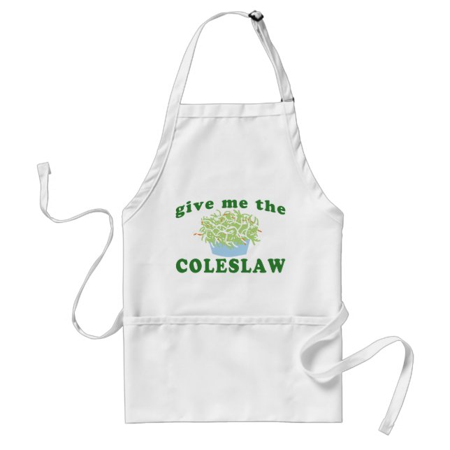 Give Me The Coleslaw Standard Apron (Front)