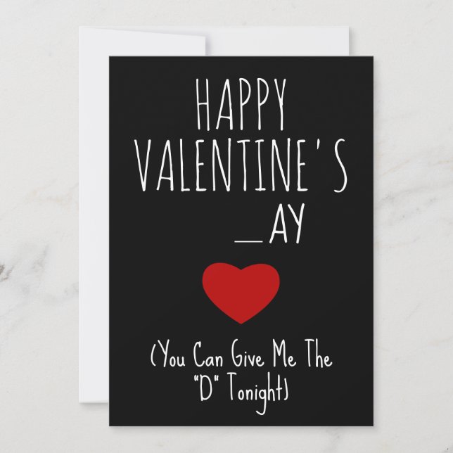 Give me the 'D' tonight Funny Naughty Vday Card (Front)