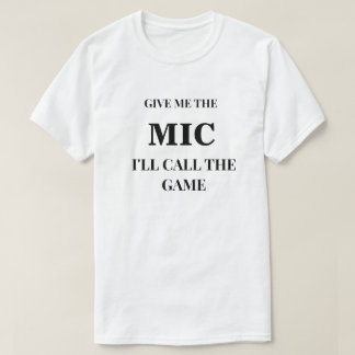 Give Me The Mic Football T Shirt
