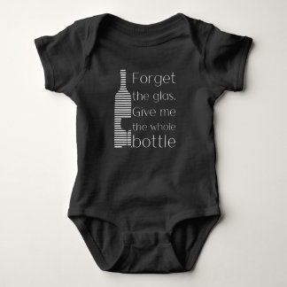 Give me the whole bottle | wine baby bodysuit