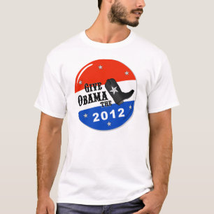 Give Obama the Boot T-Shirt