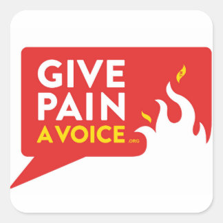 Give Pain A Voice Square Sticker