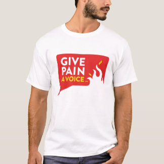 Give Pain A Voice T-Shirt
