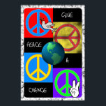 Give Peace a Chance Pop Art Poster<br><div class="desc">Get groovy and promote world peace with this Give Peace a Chance Poster featuring four colourful peace signs,  3D earth and a dove in fun and funky colours in true hippie style. 
 
 
 Click on any of the poster icons below to view that poster in larger format.</div>