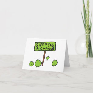 Give Peas A Chance Card