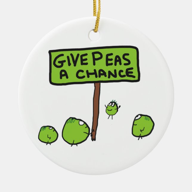Give Peas A Chance Ceramic Ornament (Front)