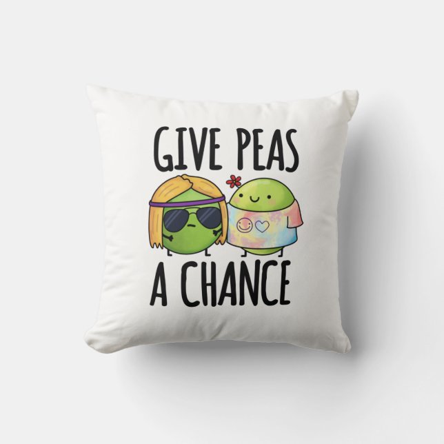 Give Peas A Chance Funny Hippie Peas Pun  Cushion (Front)