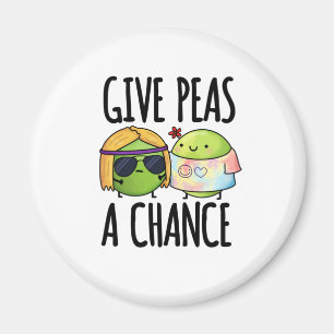 Give Peas A Chance Funny Hippie Peas Pun  Magnet