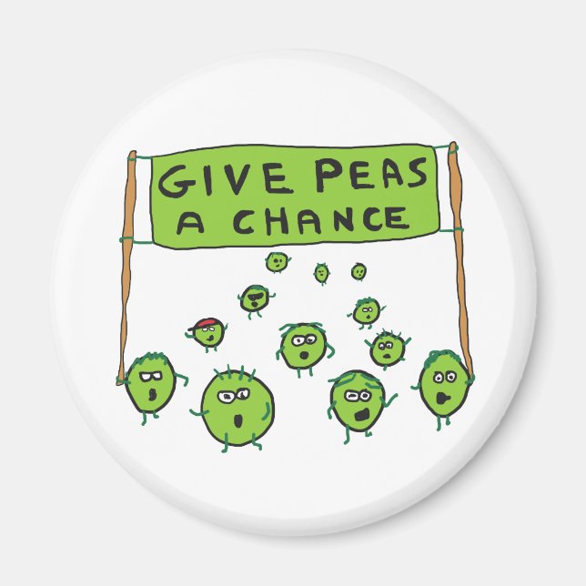 Give Peas A Chance Magnet (Front)