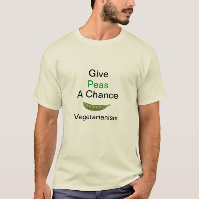 Give Peas A Chance T-Shirt (Front)