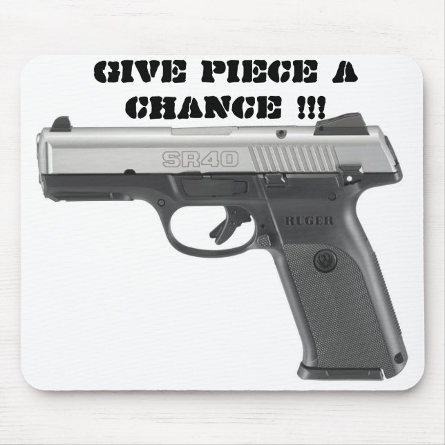 Give Piece A Chance Mousepad (Front)