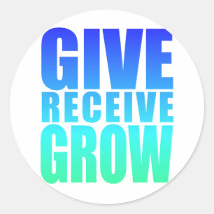 GIVE RECEIVE GROW CLASSIC ROUND STICKER