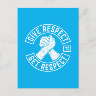 Give Respect To Get Respect MC Biker Inspirational Postcard