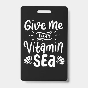 Give Swimmer That Vitamin Sea ID Badge