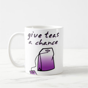 Give Teas A Chance Funny Mug Humour