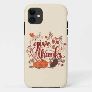 Give Thanks Autumn Harvest, Turkey Thanksgiving  iPhone 11 Case