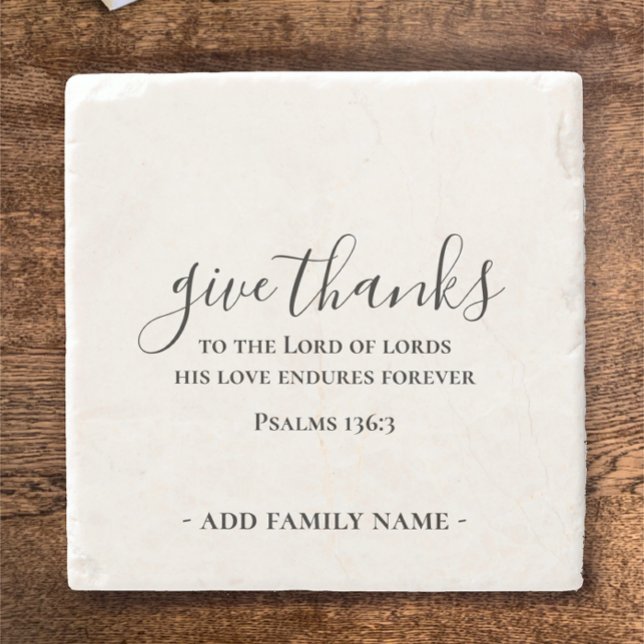 Give Thanks Bible Scripture Custom Decor Gift Stone Coaster (Personalize this stylish modern stone coaster. Custom give thanks  Bible scripture verse.

)