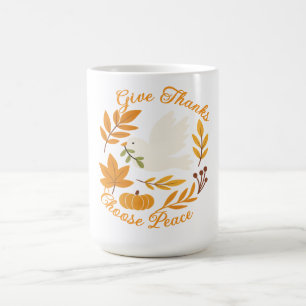 'Give Thanks, Choose Peace' Mug