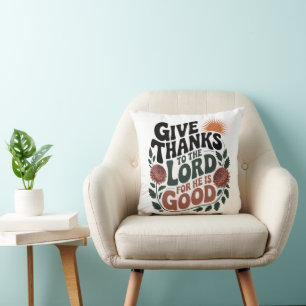Give Thanks - Christian Cushion