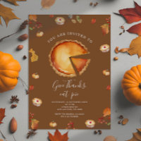 Give Thanks Eat Pie Date Thanksgiving Dinner Party