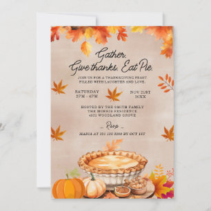Give Thanks Eat Pie Thanksgiving Dinner Party Invitation