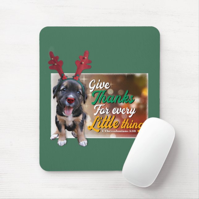 Give Thanks for every little thing Mouse Pad (With Mouse)