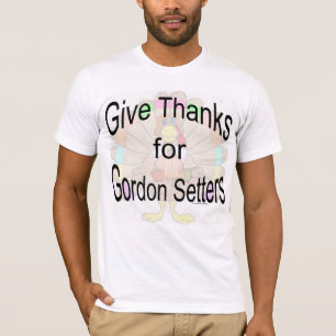 Give Thanks for Gordon Setters T-Shirt
