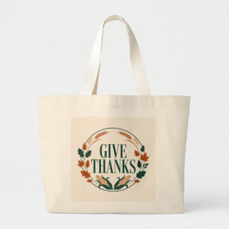 Give Thanks — Harvest Badge Thanksgiving T-Shirt Large Tote Bag