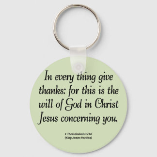 Give thanks in everything 1 Thessalonians 5:18 Key Ring