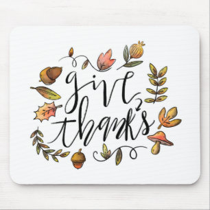 Give Thanks Mouse Pad