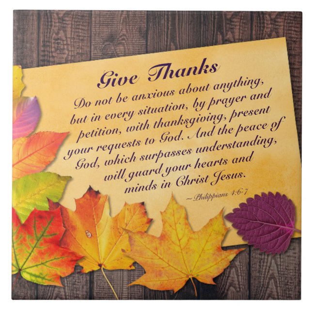 Give Thanks Philippians 4:6-7 Bible Verse, Autum Ceramic Tile (Front)