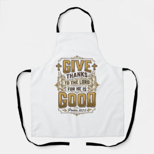Give Thanks Psalm 107 Vintage Christian Shirt Apron