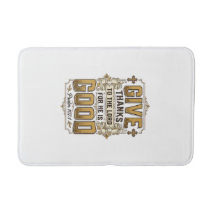 Give Thanks Psalm 107 Vintage Christian Shirt Bath Mat