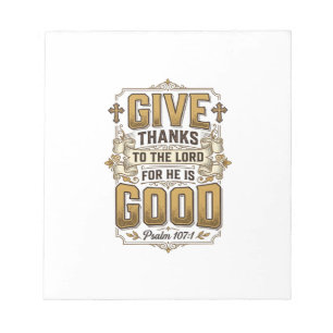 Give Thanks Psalm 107 Vintage Christian Shirt Notepad