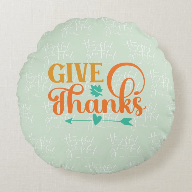 Give Thanks Round Cushion (Front)