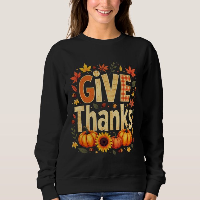 Give Thanks Sweatshirt (Front)