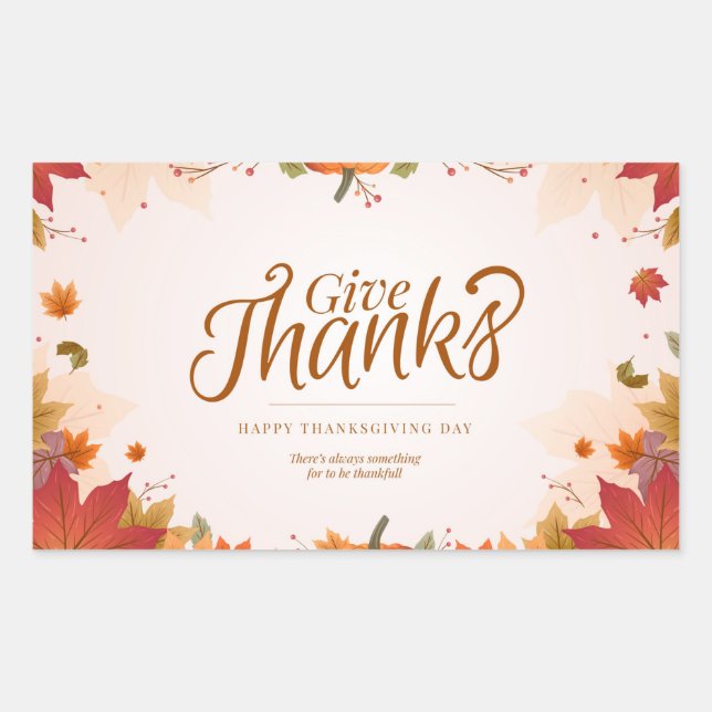 Give Thanks Thanksgiving Greetings Rectangular Sticker (Front)