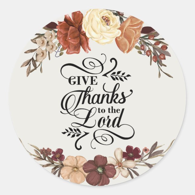 Give Thanks to the Lord Bible Verse Thanksgiving Classic Round Sticker (Front)