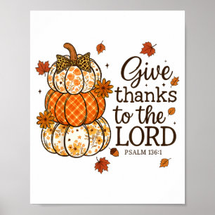 Give Thanks To The Lord Fall Christian Pumpkin Coq Poster