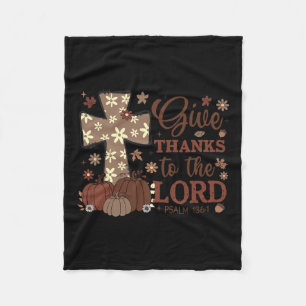 Give Thanks To The Lord Fall Cross Christian Thank Fleece Blanket
