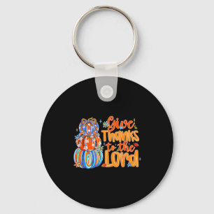 Give Thanks To The Lord Fall Pumpkin Thanksgiving Key Ring