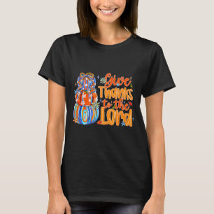 Give Thanks To The Lord Fall Pumpkin Thanksgiving T-Shirt