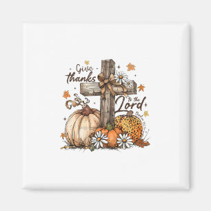 Give Thanks To The Lord Jesus Thanksgiving Autumn Magnet