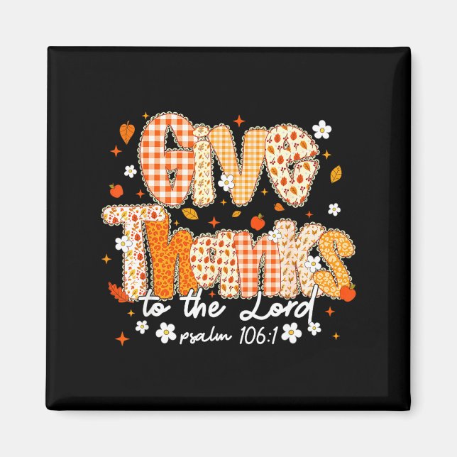 Give Thanks To The Lord Lace Christian Fall Autumn Magnet (Front)