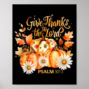 Give Thanks To The Lord Psalm 107_1 Pumpkin Gift Poster